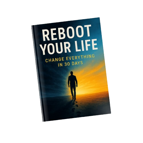 Reboot Your Life: Change Everything in 30 Days